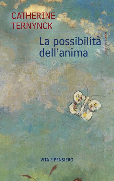 La possibilità dell'anima - Catherine Ternynck