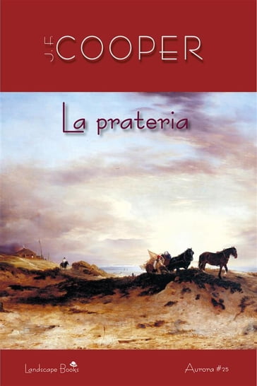 La prateria - James Fenimore Cooper