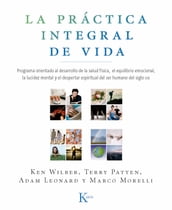 La práctica integral de vida