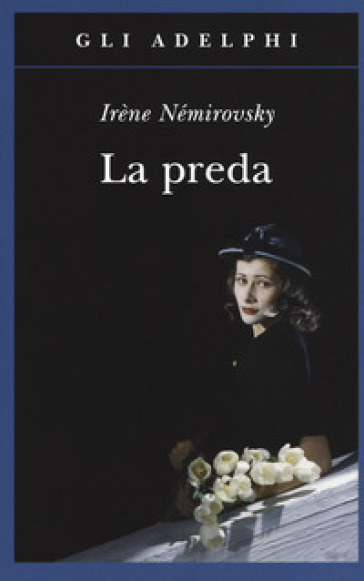 La preda - Irene Némirovsky