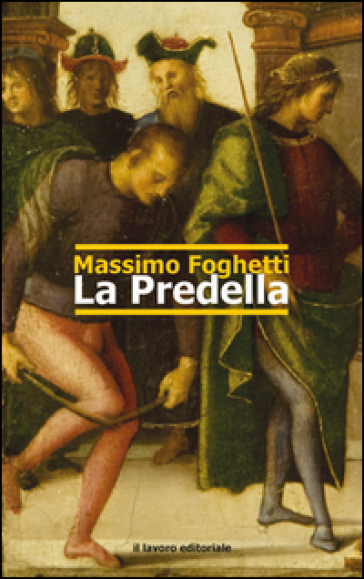 La predella - Massimo Foghetti