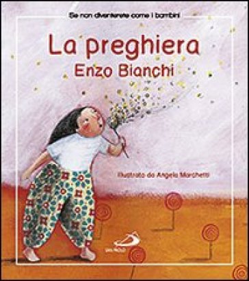 La preghiera - Enzo Bianchi