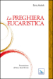 La preghiera eucaristica