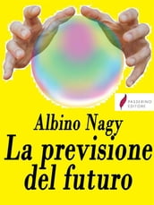 La previsione del futuro