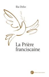 La prière franciscaine