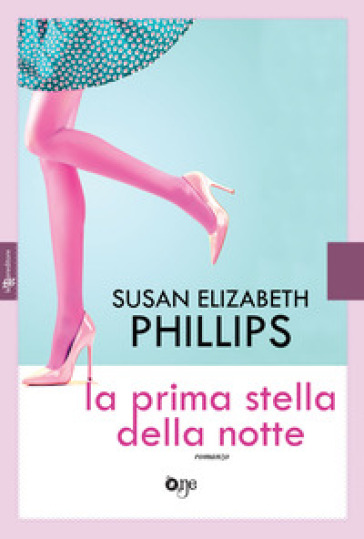 La prima stella della notte - Susan Elizabeth Phillips