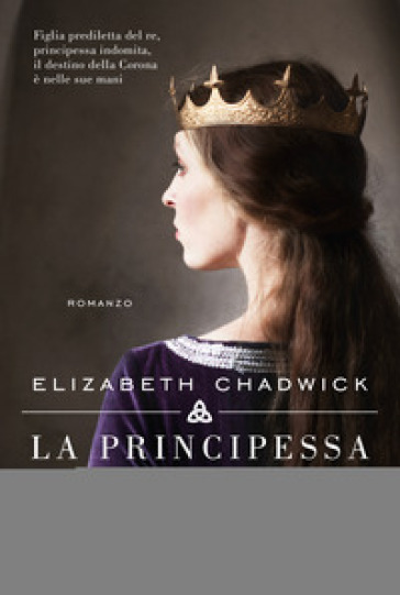 La principessa d'Irlanda - Elizabeth Chadwick