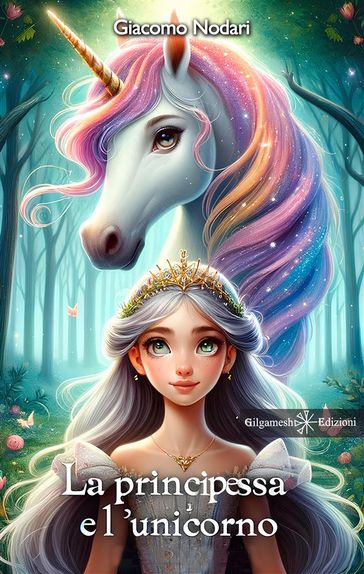 La principessa e l'unicorno - Giacomo Nodari