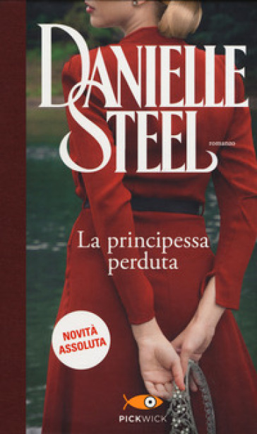 La principessa perduta - Danielle Steel