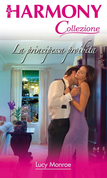 La principessa proibita - Lucy Monroe