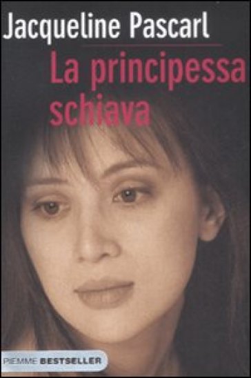 La principessa schiava - Jacqueline Pascarl