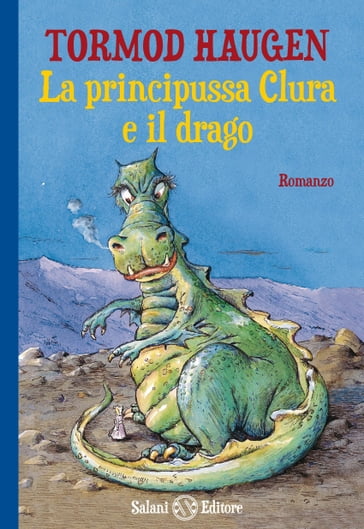 La principussa Clura e il drago - Tormod Haugen