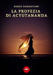 La profezia di Acyutananda