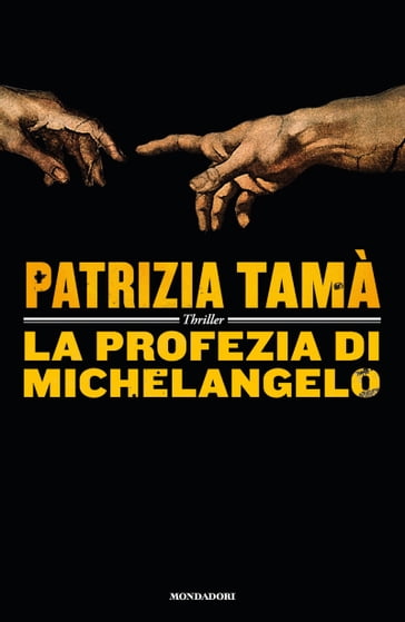 La profezia di Michelangelo - Patrizia Tamà