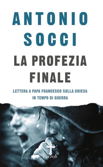La profezia finale - Antonio Socci