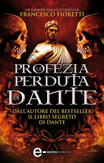La profezia perduta di Dante - Francesco Fioretti
