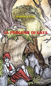 La progenie di Gaya