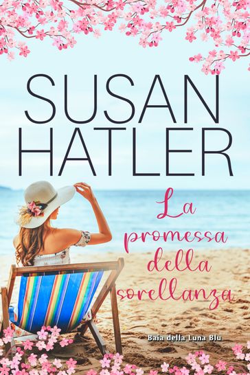 La promessa della sorellanza - Susan Hatler