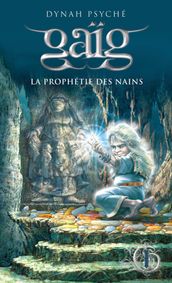 La prophétie des Nains