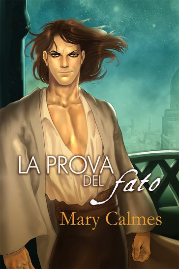 La prova del fato - Mary Calmes