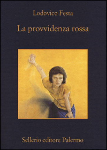 La provvidenza rossa - Lodovico Festa