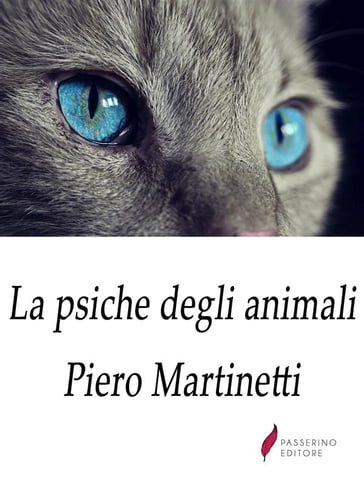 La psiche degli animali - Piero Martinetti