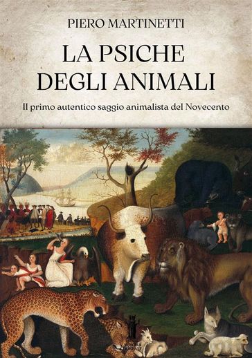La psiche degli animali - Piero Martinetti