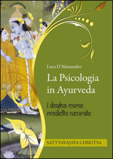 La psicologia in Ayurveda - Luca D