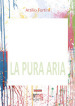 La pura aria