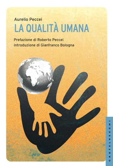 La qualità umana - Aurelio Peccei