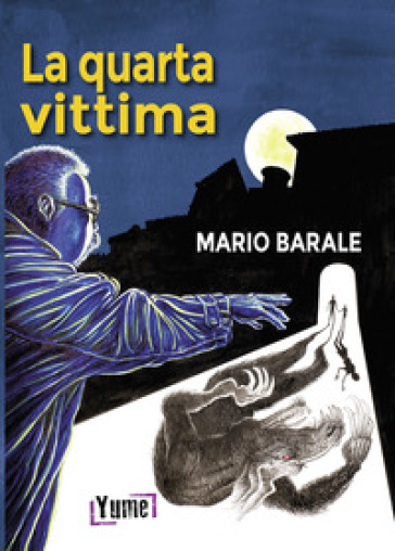 La quarta vittima - Mario Barale