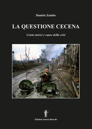 La questione cecena - Daniele Zumbo