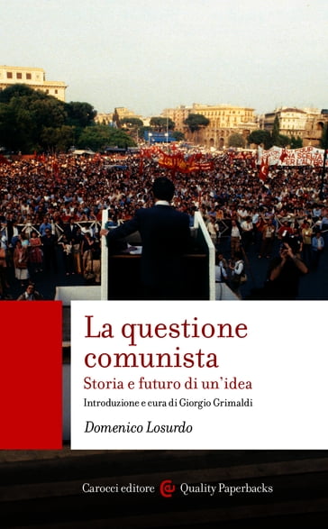 La questione comunista - Domenico Losurdo