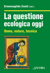 La questione ecologica oggi