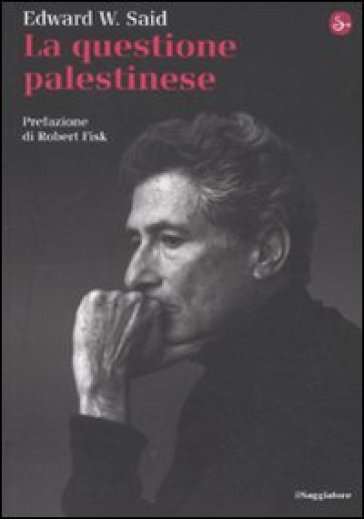 La questione palestinese - Edward W. Said