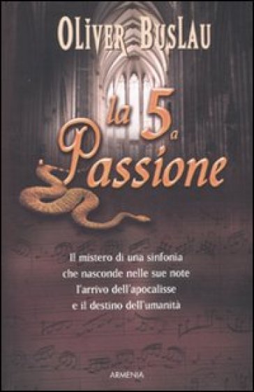 La quinta passione - Oliver Buslau