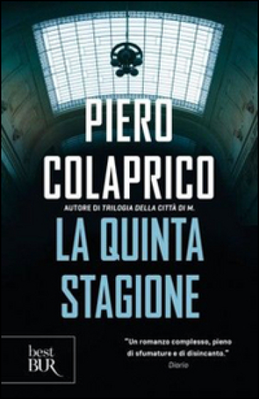 La quinta stagione - Piero Colaprico
