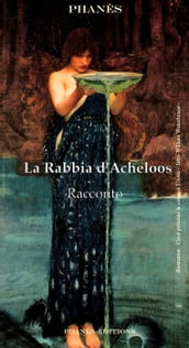 La rabbia d Acheloos