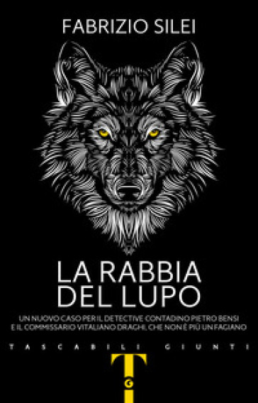 La rabbia del lupo - Fabrizio Silei