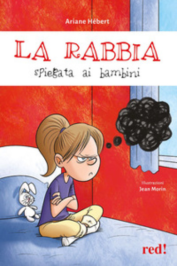 La rabbia spiegata ai bambini - Anne Hébert