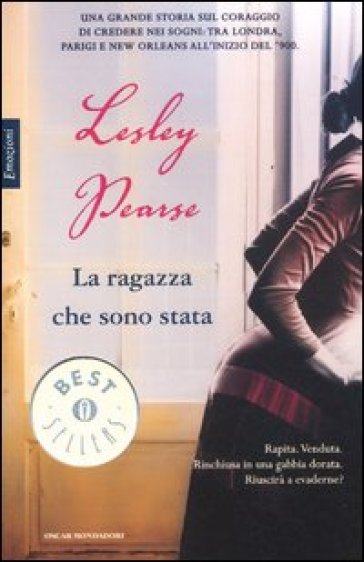 La ragazza che sono stata - Lesley Pearse