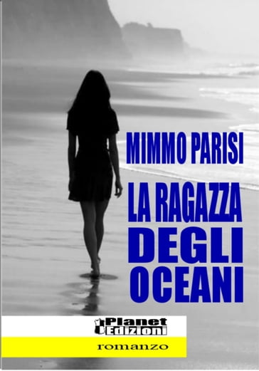 La ragazza degli oceani - Mimmo Parisi