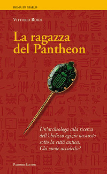 La ragazza del Pantheon - Vittorio Roidi