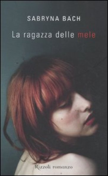 La ragazza delle mele - Sabryna Bach