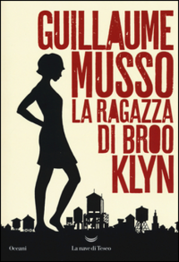 La ragazza di Brooklyn - Guillaume Musso