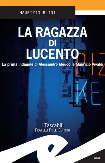 La ragazza di Lucento - Maurizio Blini