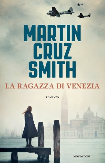 La ragazza di Venezia - Martin Cruz Smith