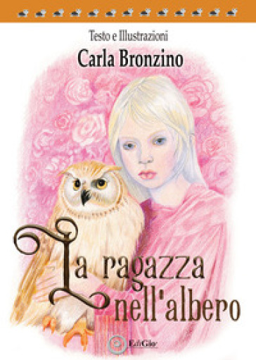 La ragazza nell'albero - Carla Bronzino