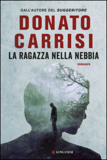 La ragazza nella nebbia - Donato Carrisi