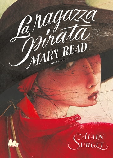 La ragazza pirata. Mary Read - Alain Surget - Anthi Keramidà